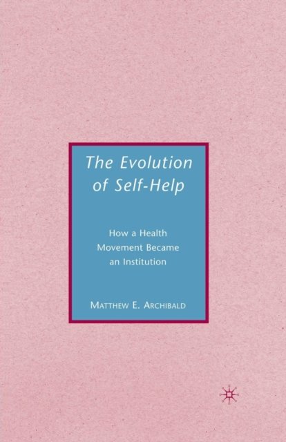 The Evolution of Self-Help