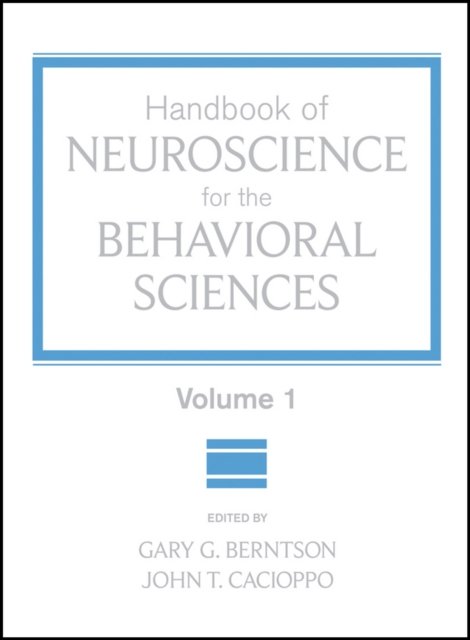 Handbook of Neuroscience for the Behavioral Sciences, Volume 1