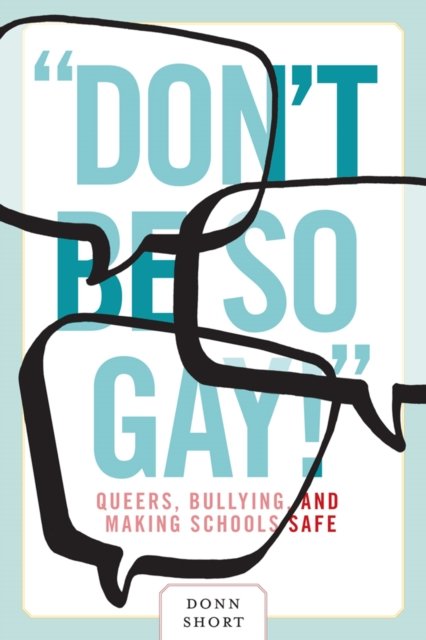 "Don't Be So Gay!"
