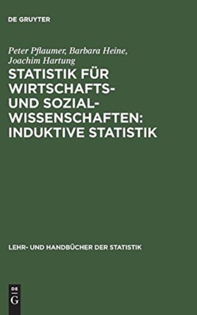 Statistik für Wirtschafts- und Sozialwissenschaften: Induktive Statistik