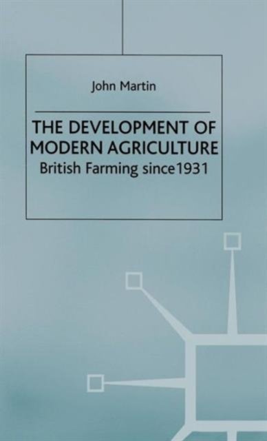 The Development of Modern Agriculture
