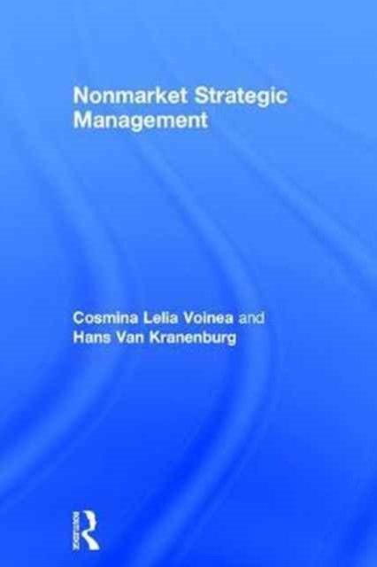 Nonmarket Strategic Management