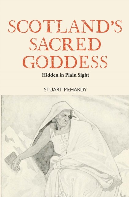 Scotland's Sacred Goddess