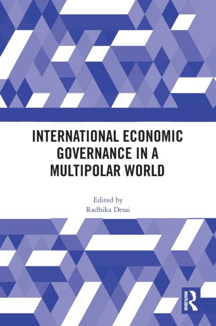 International Economic Governance in a Multipolar World