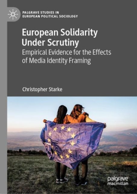 European Solidarity Under Scrutiny