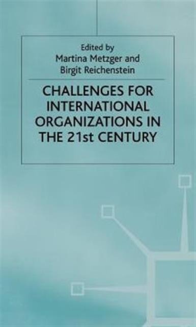 Challenges for International Organizations