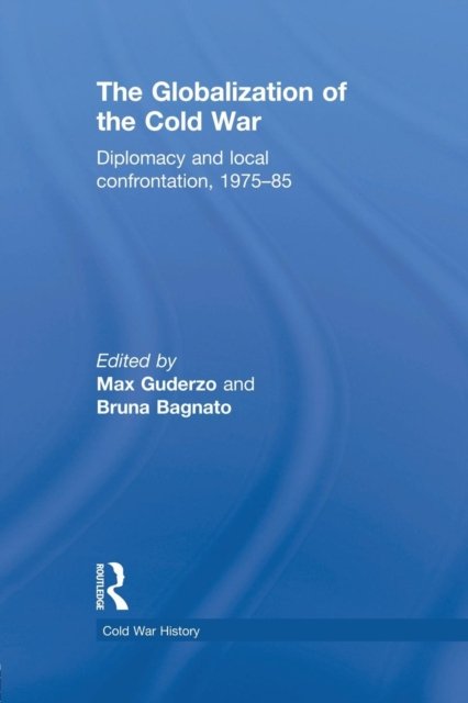 The Globalization of the Cold War