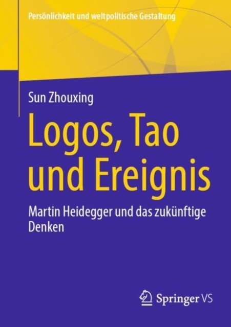 Logos, Tao Und Ereignis