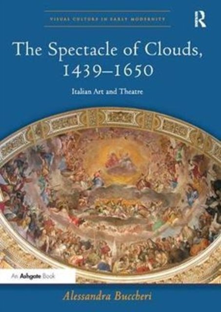 The Spectacle of Clouds 1439-1650