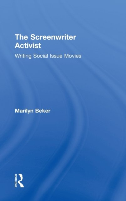 The Screenwriter Activist