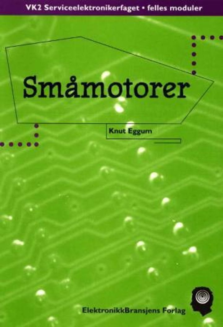 Småmotorer - VK2 serviceelektronikerfaget, felles moduler