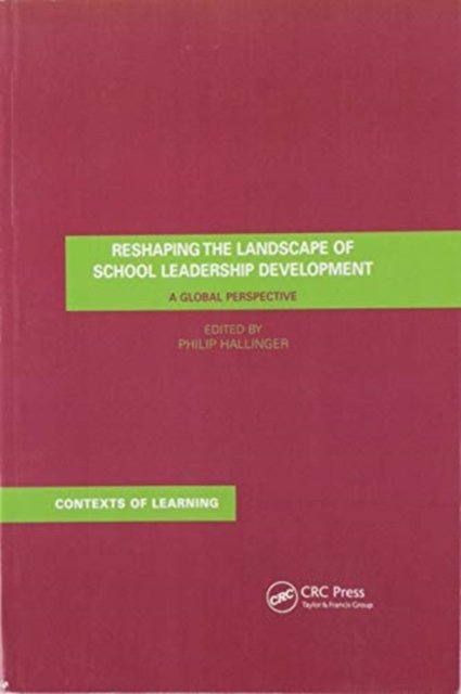 Reshaping the Landscape of School Leadership Development