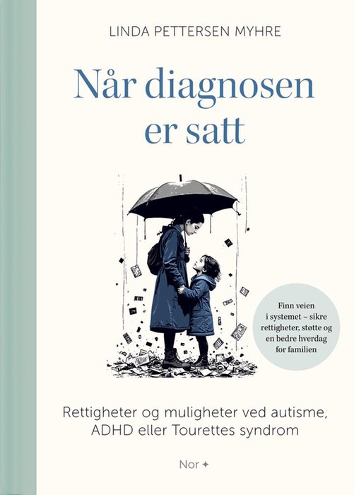 Når diagnosen er satt