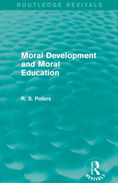 Moral Development and Moral Education (REV) RPD