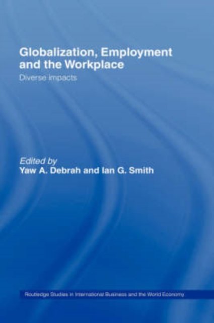Globalization, Employment and the Workplace