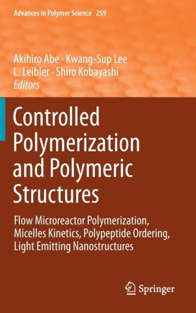 Controlled Polymerization and Polymeric Structures