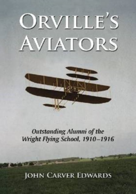 Orville''s Aviators