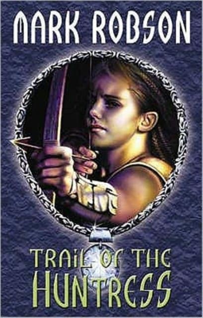 Trail of the Huntress