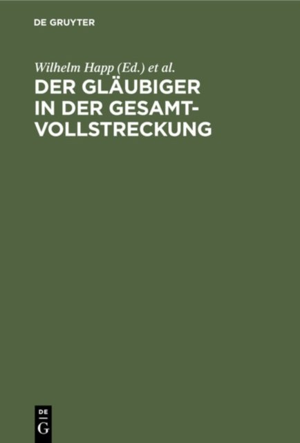 Der Glaubiger in Der Gesamtvollstreckung