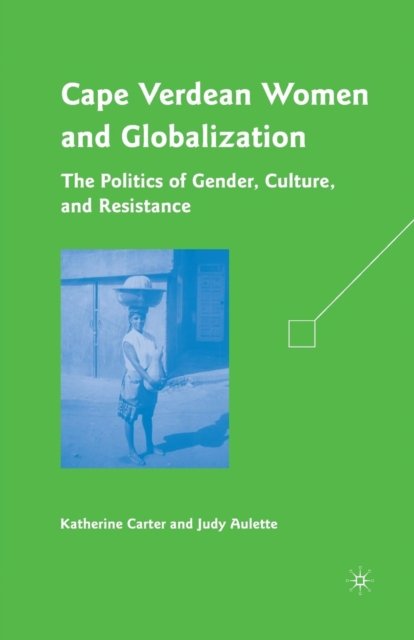 Cape Verdean Women and Globalization