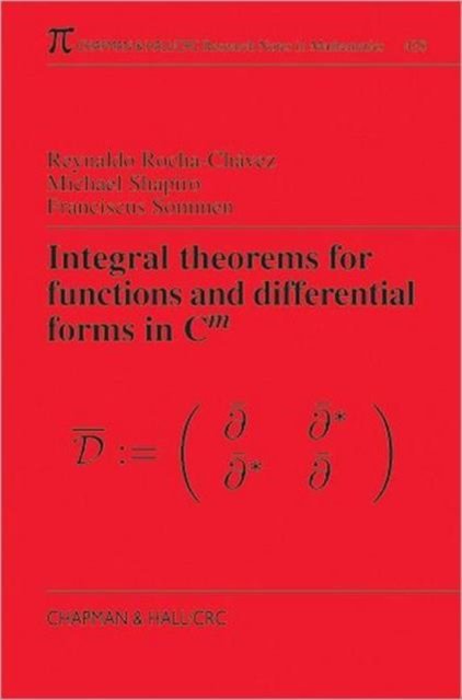 Integral Theorems for Functions and Differential Forms in Cm