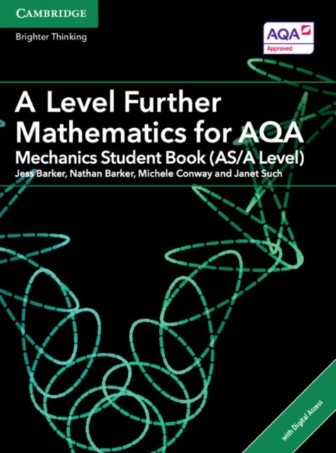 A/As Level Further Mathematics for Aqa Mechanics + Elevate Ebook, 2-year Access