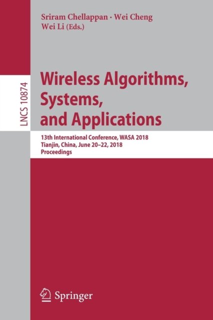 Wireless Algorithms, Systems, and Applications