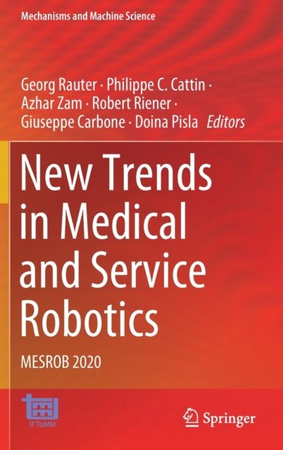 New Trends in Medical and Service Robotics