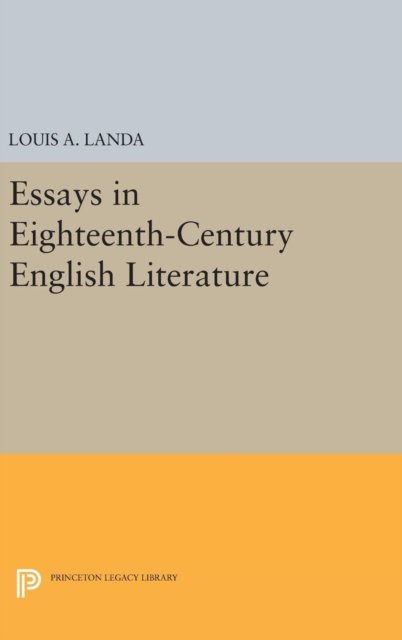Essays in Eighteenth–Century English Literature