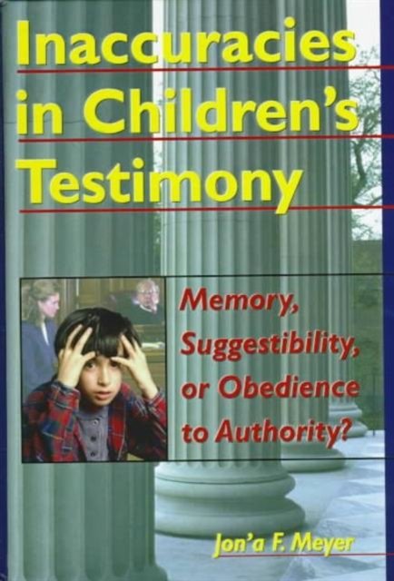 Inaccuracies in Children''s Testimony
