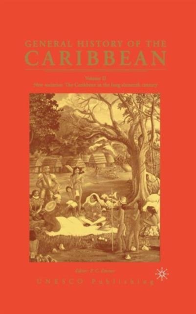General History of the Caribbean UNESCO Vol 2