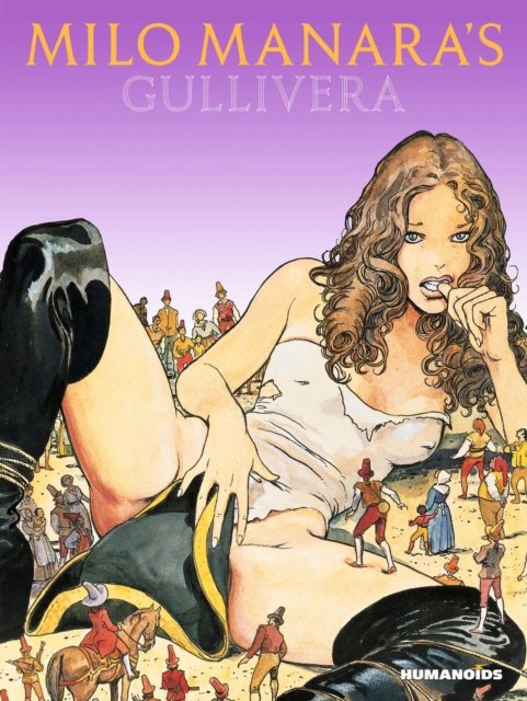 Milo Manara''s Gullivera