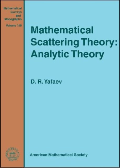 Mathematical Scattering Theory