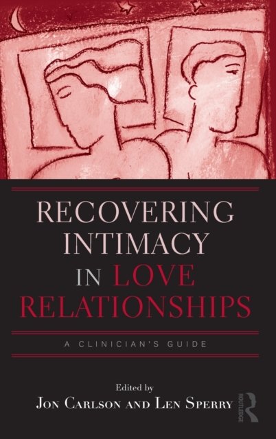 Recovering Intimacy in Love Relationships