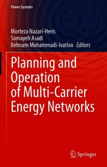 Planning and Operation of Multi-Carrier Energy Networks