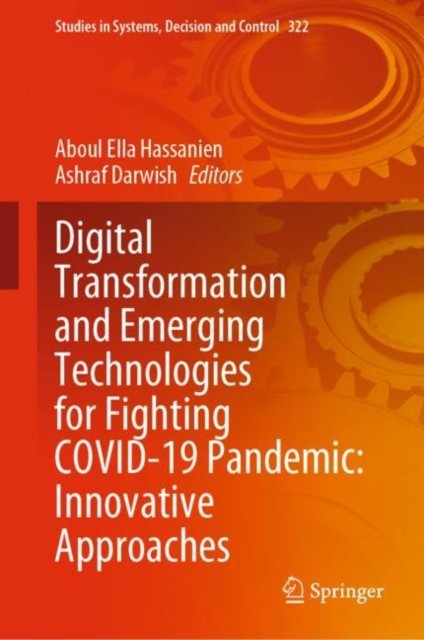Digital Transformation and Emerging Technologies for Fighting COVID-19 Pandemic