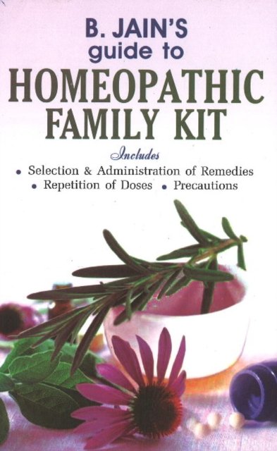 B Jain''s Guide to Homeopathic Family Kit