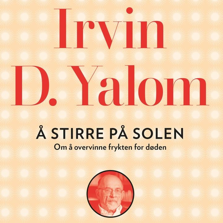 Å stirre på solen - om å overvinne frykten for døden