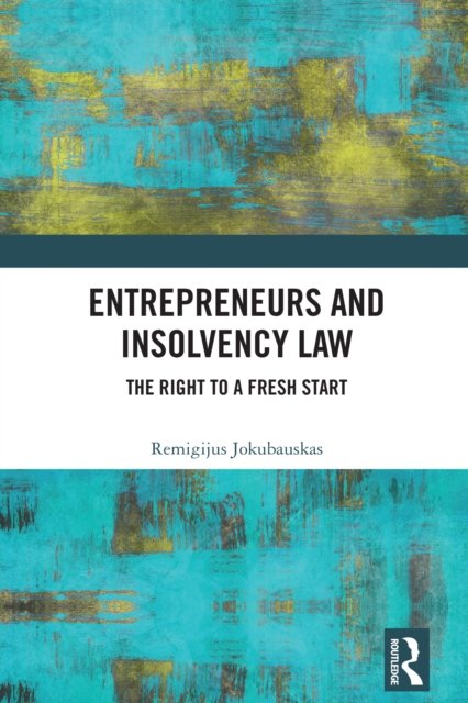 Entrepreneurs and Insolvency Law