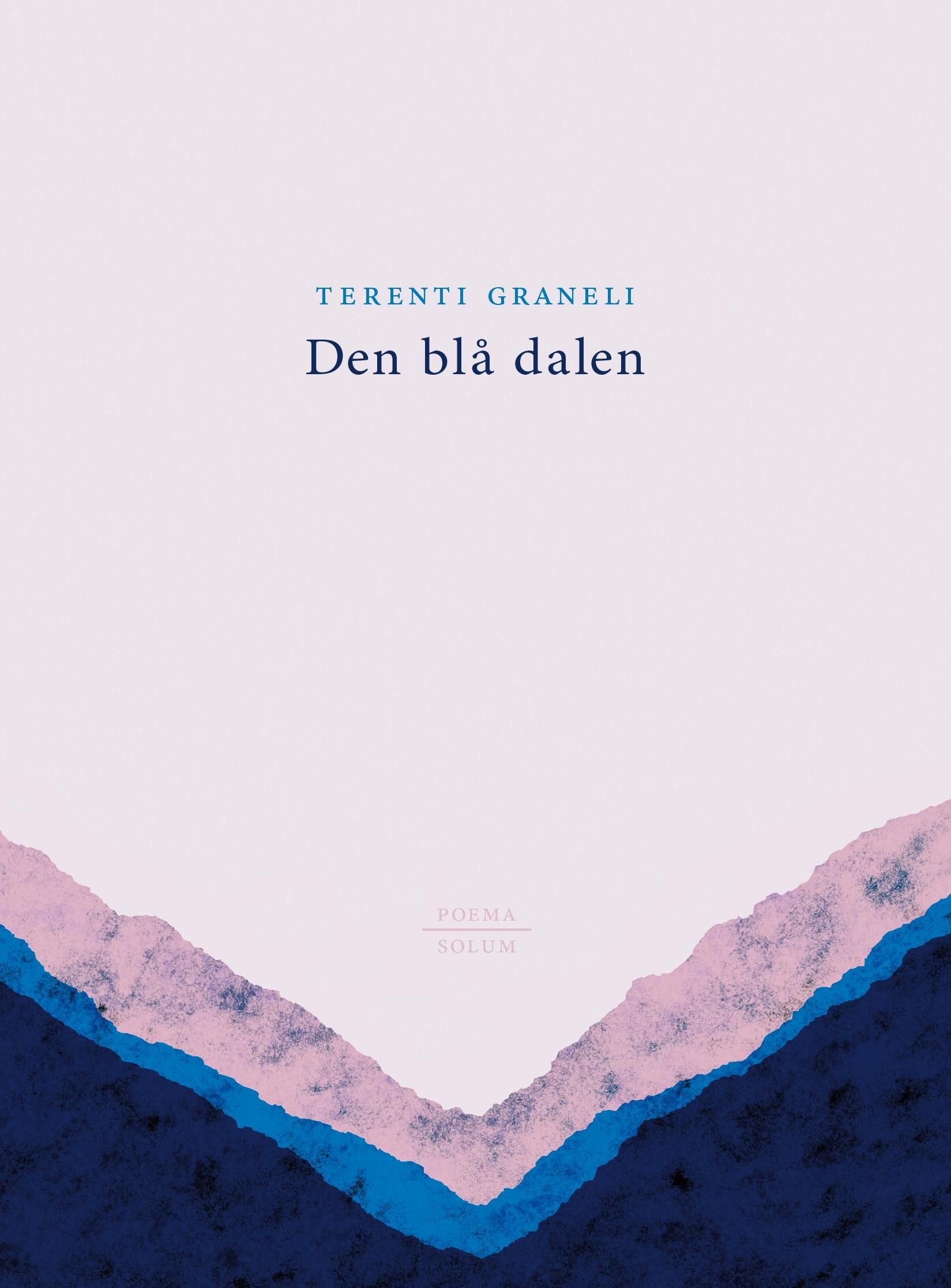 Den blå dalen - dikt i utvalg