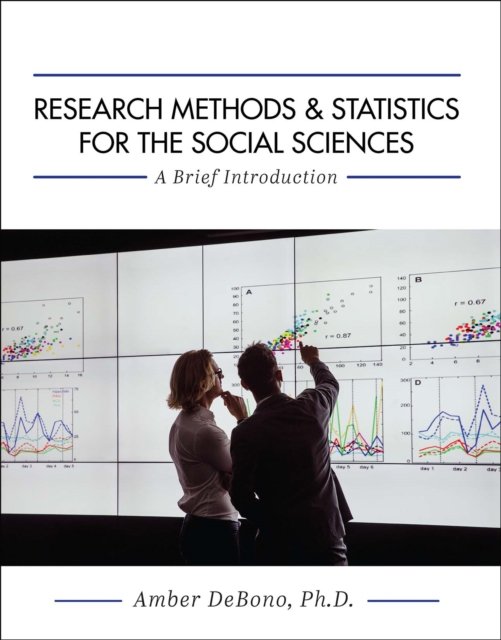 Research Methods and Statistics for the Social Sciences
