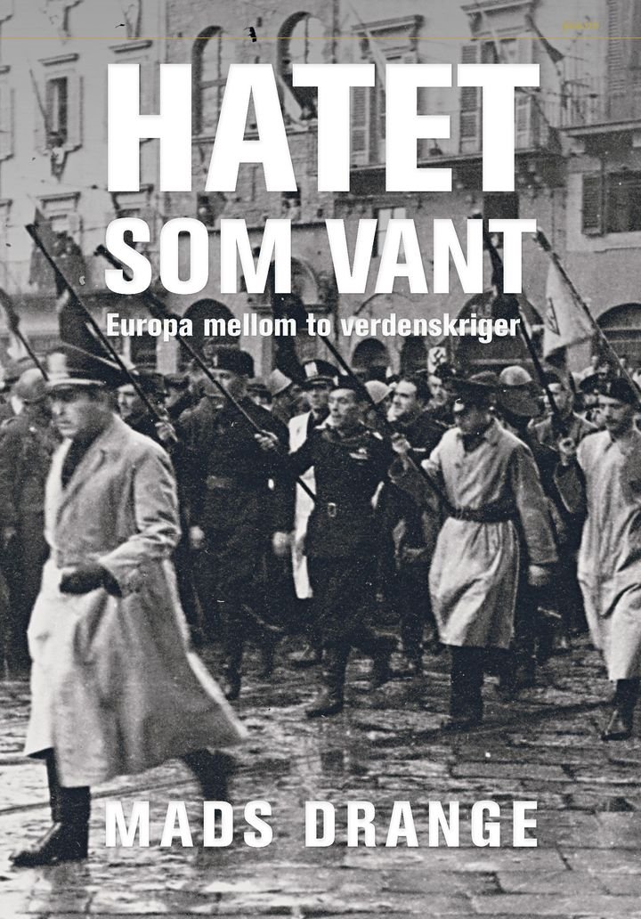 Hatet som vant - Europa mellom to verdenskriger