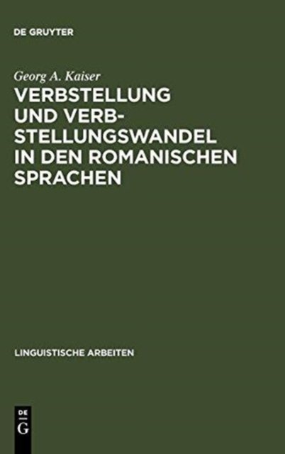 Verbstellung und Verbstellungswandel in den romanischen Sprachen