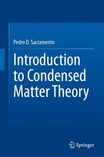 Introduction to Condensed Matter Theory