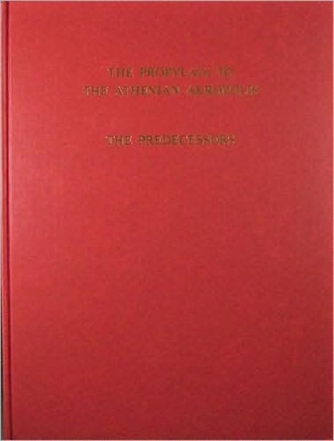 The Propylaia to the Athenian Akropolis