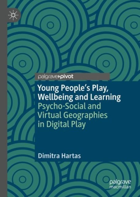 Young People''s Play, Wellbeing and Learning