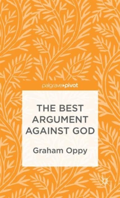 The Best Argument against God