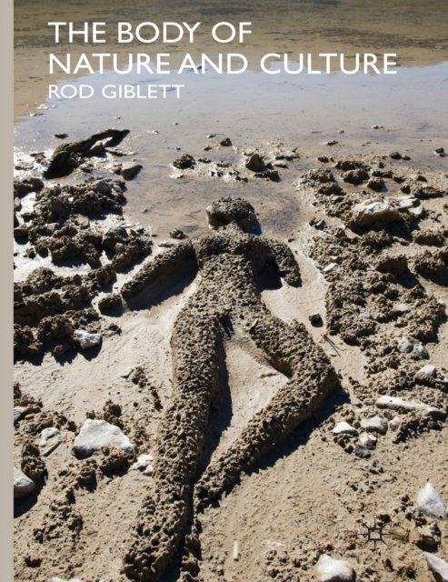 The Body of Nature and Culture