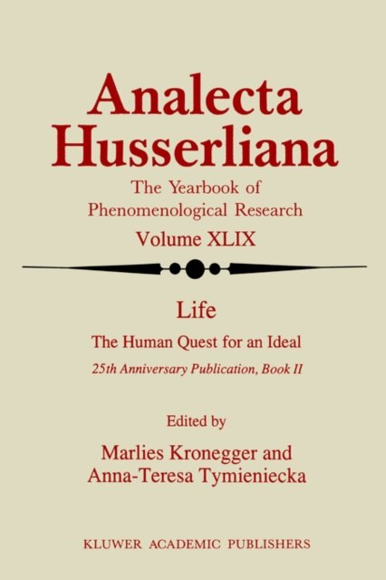Life the Human Quest for an Ideal