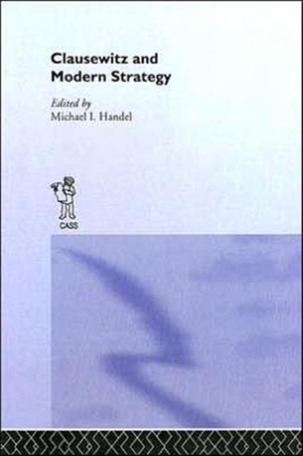 Clausewitz and Modern Strategy